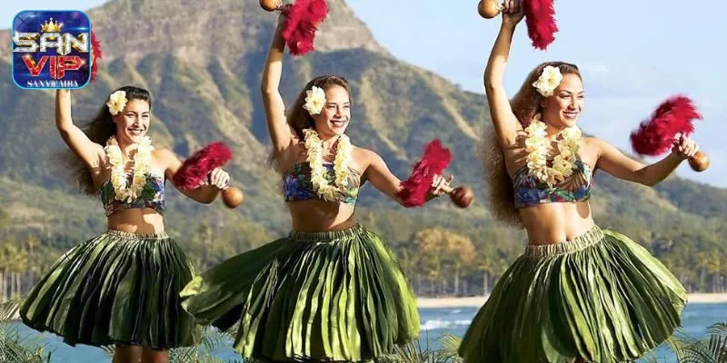 Khám phá vũ điều cuồng nhiệt cùng Hula Hula SANVIP